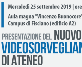 Unisa. Domani a Unisa la presentazione  del nuovo Sistema di Videosorveglianza di Ateneo