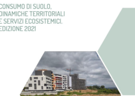 Consumo del suolo in Campania: 210 ettari in meno di superficie naturale nel 2020